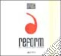 Reform per l'innovazione formale libro di Lotti G. (cur.)