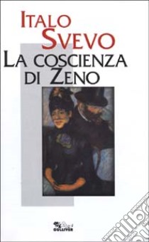 La coscienza di Zeno libro di Svevo Italo