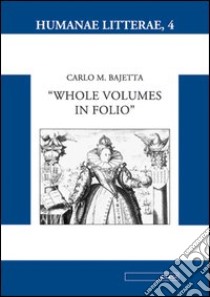 Whole volumes in folio libro di Bajetta Carlo M.