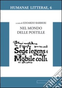 Nel mondo delle postille libro di Barbieri Edoardo