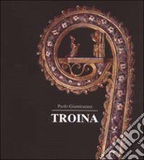 Troina libro di Giansiracusa Paolo