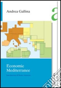 Economie mediterranee libro di Gallina Andrea