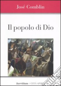 Il popolo di Dio libro di Comblin Joseph