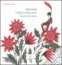 L'ultimo della classe libro di Stoppa Alfredo