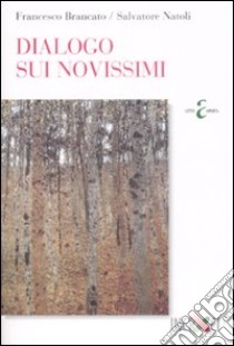 Dialogo sui novissimi libro di Brancato Francesco - Natoli Salvatore