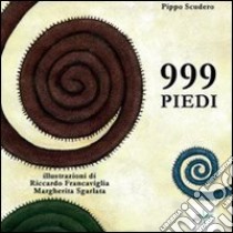 999 piedi libro di Scudero Pippo