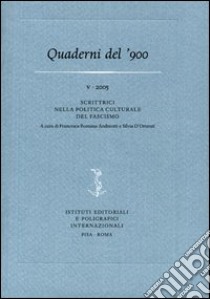 Scrittrici nella politica culturale del fascismo libro di Andreotti F. R. (cur.); D'Ortenzi S. (cur.)