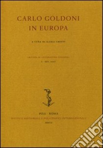 Carlo Goldoni in Europa libro di Crotti I. (cur.)