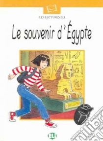 Le souvenir d'Egypte. Con audiocassetta libro