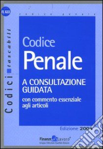 Codice penale libro di Pezzano R. (cur.)