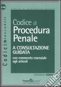 Codice di procedura penale libro di Visco F. (cur.)