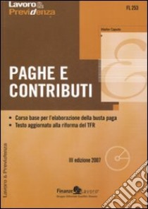 Paghe e contributi. Con CD-ROM libro di Caputo Walter