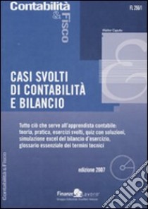 Casi svolti di contabilità e bilancio. Con CD-ROM libro di Caputo Walter