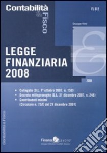 Legge Finanziaria 2008 libro di Vinci Giuseppe