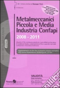 Metalmeccanici piccola e media industria confapi (2008-2011) libro