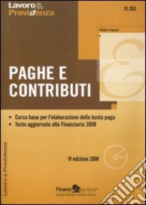 Paghe e contributi. Con CD-ROM libro di Caputo Walter