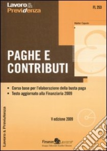 Paghe e contributi. Con CD-ROM libro di Caputo Walter