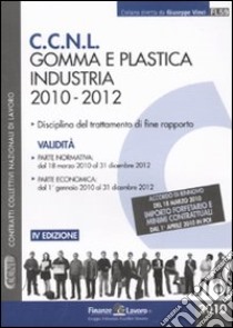 CCNL gomma e plastica industria. 2010-2012 libro