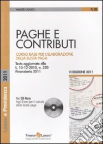 Paghe e contributi. Con CD-ROM libro di Caputo Walter