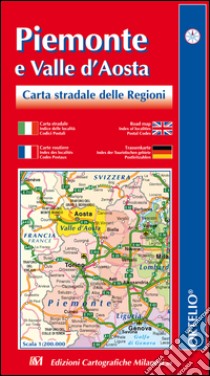 Piemonte e valle d'Aosta. Carta stradale 1:200.000 libro