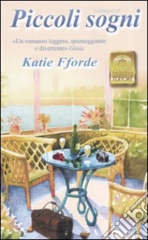 Piccoli sogni libro di Fforde Katie