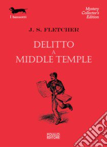 Delitto a Middle Temple libro di Fletcher Joseph Smith