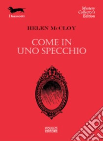 Come in uno specchio libro di McCloy Helen