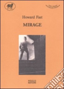 Mirage libro di Fast Howard