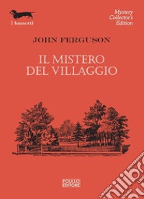 Il mistero del villaggio libro di Ferguson John