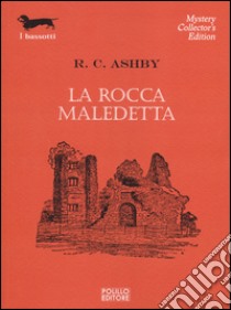 La rocca maledetta libro di Ashby R. C.