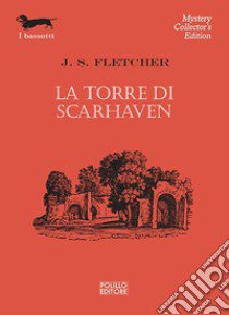 La torre di Scarhaven libro di Fletcher Joseph Smith