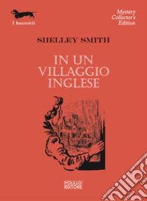 In un villaggio inglese libro di Smith Shelley