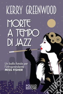 Morte a tempo di jazz libro di Greenwood Kerry