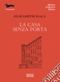 La casa senza porta libro di Daly Elizabeth