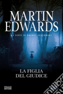 La figlia del giudice libro di Edwards Martin