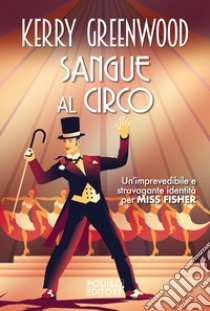 Sangue al circo libro di Greenwood Kerry