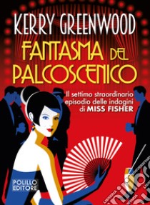 Fantasma del palcoscenico libro di Greenwood Kerry