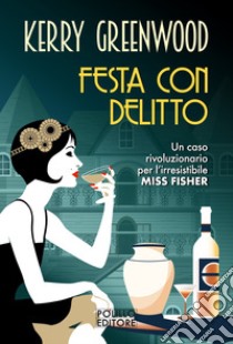 Festa con delitto libro di Greenwood Kerry