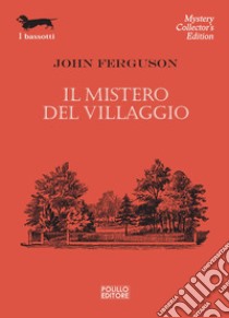 Il mistero del villaggio libro di Ferguson John