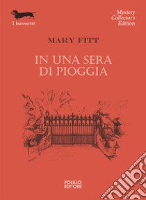 In una sera di pioggia libro di Fitt Mary