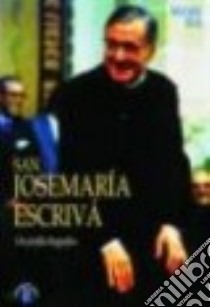 San Josemaría Escrivá. Un profilo biografico libro di Dolz Michele