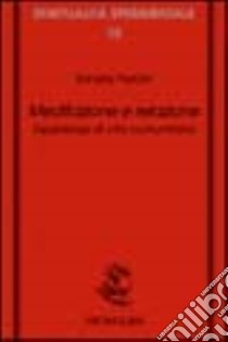 Meditazione e relazione. Esperienze di vita comunitaria libro di Parolin Sandra