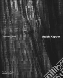 Anish Kapoor libro di Celant Germano