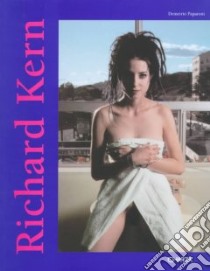 Richard Kern. Catalogo della mostra (Brescia, galleria Reali arte contemporanea, 1998). Ediz. italiana e inglese libro di Paparoni Demetrio; Reali Nella