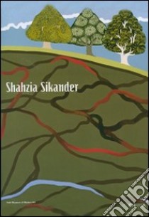 Shahzia Sikander. Catalogo della mostra (Dublino, 28 Marzo-7 Maggio 2007) Ediz. inglese libro di Kissane S. (cur.)