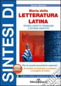 Sintesi di storia della letteratura latina libro di Silvestro Nunzio