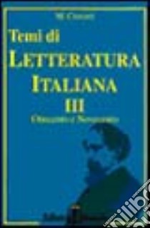 Temi Di Letteratura Ital.3 800/900 (tasc.) libro di CRAVERI