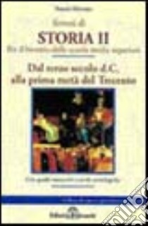 Riassunti di storia. Vol. 2: Dal III secolo d. C. alla prima metà del '300 libro di Silvestro Nunzio