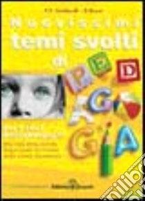 Nuovissimi temi svolti di pedagogia per il concorso magistrale e per il nuovo esame di Stato libro di Lombardi Franco V. - Bruni Domenico