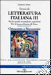 Sintesi di letteratura italiana. Vol. 3: '800 e '900 per le Scuole superiori ed esami libro di Bruni Domenico